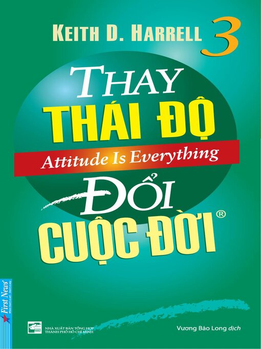 Title details for Thay Thái Độ Đổi Cuộc Đời 3 by Keith D. Harrell - Available
